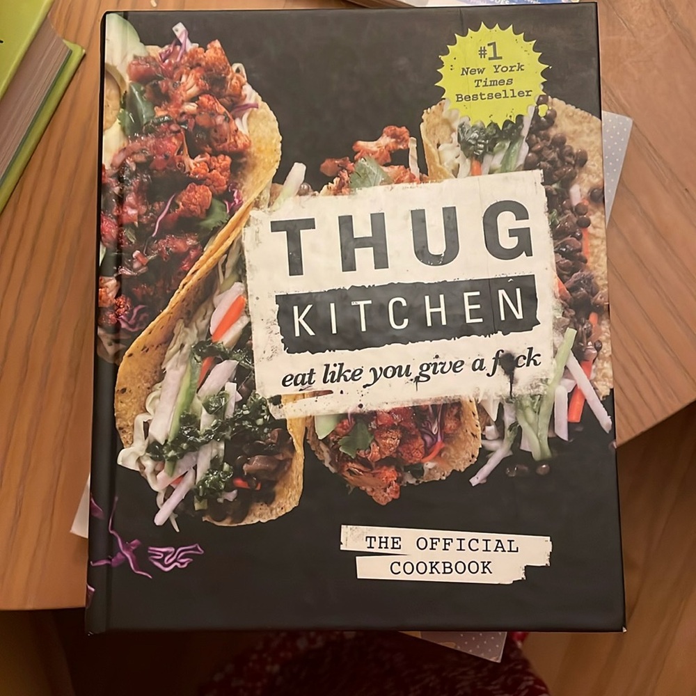 Thug Kitchen: The Official Cookbook: Eat Like You Give a F*ck